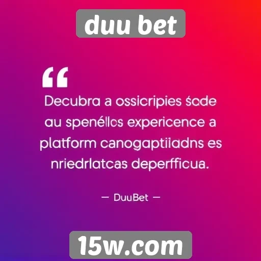 Opiniões de usuários sobre a experiência no duu bet